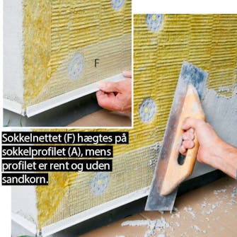 Udvendig isolering: Grundpuds på isolering Udvendig isolering: Blød grundpuds trækkes på isolering